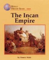 World History Series - The Inca Empire (World History Series) 1560065389 Book Cover