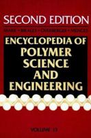 Poly (Phenylene Ether) to Radical Polymerization, Volume 13, Encyclopedia of Polymer Science and Engineering, 2nd Edition 0471809454 Book Cover