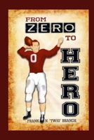 Zero to Hero 1329193709 Book Cover