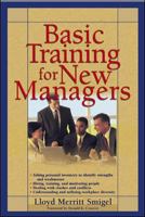 Basic Training for New Managers 0737304146 Book Cover