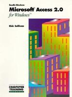 Microsoft Access 2.0 for Windows (Computer Training Series) 0538641320 Book Cover