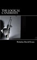 The Logical Candidate 1482681714 Book Cover