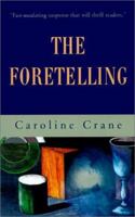 The Foretelling 0451124758 Book Cover