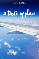 A Taste of Place 1800317654 Book Cover