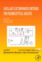 Capillary Electrophoresis Methods for Pharmaceutical Analysis 0123725739 Book Cover