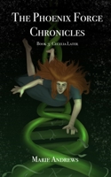 The Phoenix Forge Chronicles: Book 3: Cecelia Later B0H3ZX3KTV Book Cover
