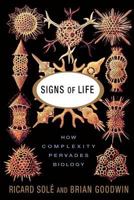 Signs of Life: How Complexity Pervades Biology 0465019285 Book Cover