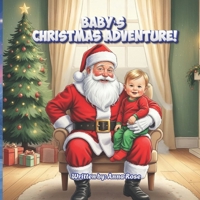 Baby’s Christmas Adventure! B0GDQZJWS3 Book Cover
