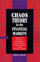 Chaos Theory in the Financial Markets 1557385556 Book Cover