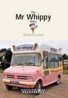 Mr Whippy Story 1908347090 Book Cover