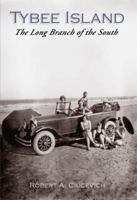 Tybee Island: The Long Branch of the South 0738524751 Book Cover