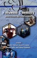 Hollywood Chemistry: When Science Met Entertainment 0841228248 Book Cover