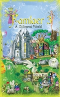 Famlaer 3 - A Different World B0FN85BD92 Book Cover