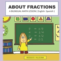 ABOUT FRACTIONS: A BILINGUAL MATH LESSON B0972WFN3J Book Cover