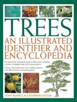 Trees: An Illustrated Identifier & Encyclopedia: A Beautifully Illustrated Guide to 600 Trees, Including Conifers, Broadleaf Trees and Tropical Palms 0857237659 Book Cover