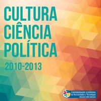 Cultura, Ciencia E Politica 2010-2013 1499545479 Book Cover