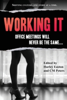Working It (Sexual Expression) 1948780259 Book Cover