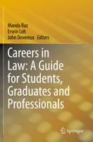 Careers in Law: A Guide for Students, Graduates and Professionals 9811536295 Book Cover
