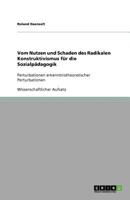 Vom Nutzen und Schaden des Radikalen Konstruktivismus für die Sozialpädagogik: Perturbationen erkenntnistheoretischer Perturbationen 3640820835 Book Cover