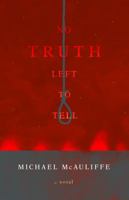 No Truth Left To Tell 1626346976 Book Cover