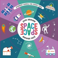Spin Around Space 1838523944 Book Cover