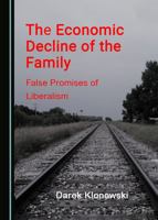 The Economic Decline of the Family 1527576906 Book Cover