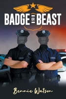 Badge or Beast 1946566020 Book Cover