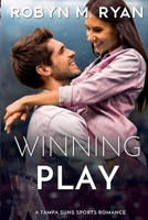 Winning Play: Tampa Suns Sports Romance 1737835584 Book Cover