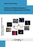 Synthesis and Biomedical Applications of Multifunctional Poly(ethylene Glycol) Derivatives 3832535225 Book Cover