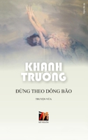 Đừng Theo Dông Bão 1990434118 Book Cover