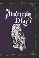 My Midnight Diary: A journal for your dreams and thoughts. 1726839222 Book Cover
