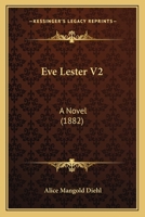 Eve Lester V2: A Novel 143684021X Book Cover