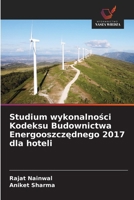Studium wykonalności Kodeksu Budownictwa Energooszczędnego 2017 dla hoteli 6202363908 Book Cover