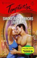 Smoke And Mirrors (Harlequin Temptation, No 680) 0373257805 Book Cover