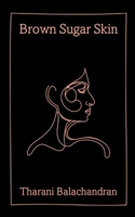 Brown Sugar Skin 1962077055 Book Cover