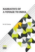 Narrative Of A Voyage To India: Of A Shipwreck On Board The Lady Castlereagh; And A Description Of New South Wales. 9358007303 Book Cover