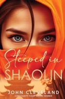 Steeped in Shaolin B0F92ZNYJ1 Book Cover