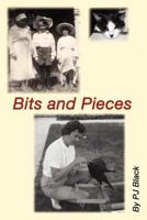 Bits and Pieces: Some of My Favorite Things 1475139527 Book Cover