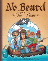 No Beard the Pirate 1620866153 Book Cover