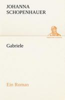 Gabriele. Ein Roman. 8026885392 Book Cover