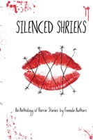 Silenced Shrieks 160962100X Book Cover