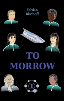 TO MORROW (German Edition) 3748286279 Book Cover