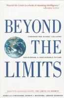 Beyond the Limits: Confronting Global Collapse, Envisioning a Sustainable Future 0930031628 Book Cover