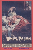 The White Rajah 1989788564 Book Cover