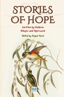 Stories of Hope 1: Written by Children Refugee and Oppressed B0B3S5YHZ8 Book Cover
