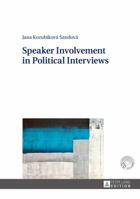 Speaker Involvement in Political Interviews 3631656424 Book Cover