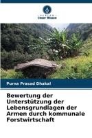 Bewertung der Unterstützung der Lebensgrundlagen der Armen durch kommunale Forstwirtschaft (German Edition) 6208216346 Book Cover