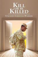 Kill or Be Killed 1684013720 Book Cover