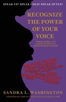 Recognizing the Power of Your Voice: Terms, Words, and Concepts that all patients should know! 1953237096 Book Cover