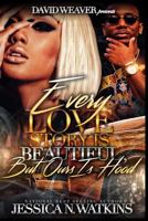 Every Love Story Is Beautiful, But Ours Is Hood 1543278892 Book Cover